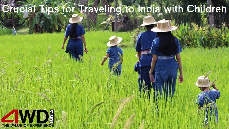 Crucial Tips for Traveling to India with Children